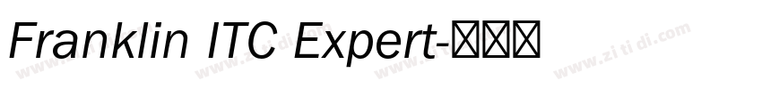 Franklin ITC Expert字体转换 Franklin ITC Expert字体转换